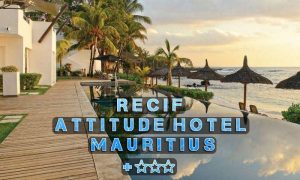 Recif Attitude Hotel Mauritius